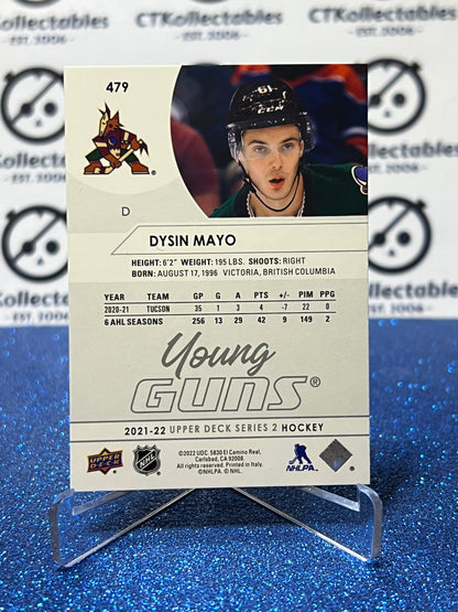 2021-22 UPPER DECK DYSIN MAYO # 479 YOUNG GUNS RC ARIZONA COYOTES HOCKEY CARD