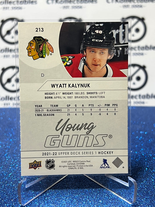 2021-22 UPPER DECK WYATT KALYNUK # 213 RC YOUNG GUNS CHICAGO BLACKHAWKS HOCKEY CARD