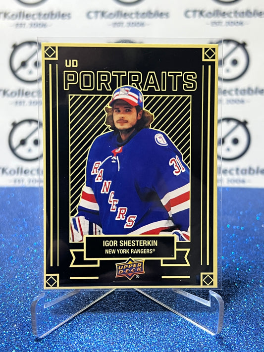 2022-23 UPPER DECK IGOR SHESTERKIN # P-29 PORTRAITS NEW YORK RANGERS HOCKEY CARD