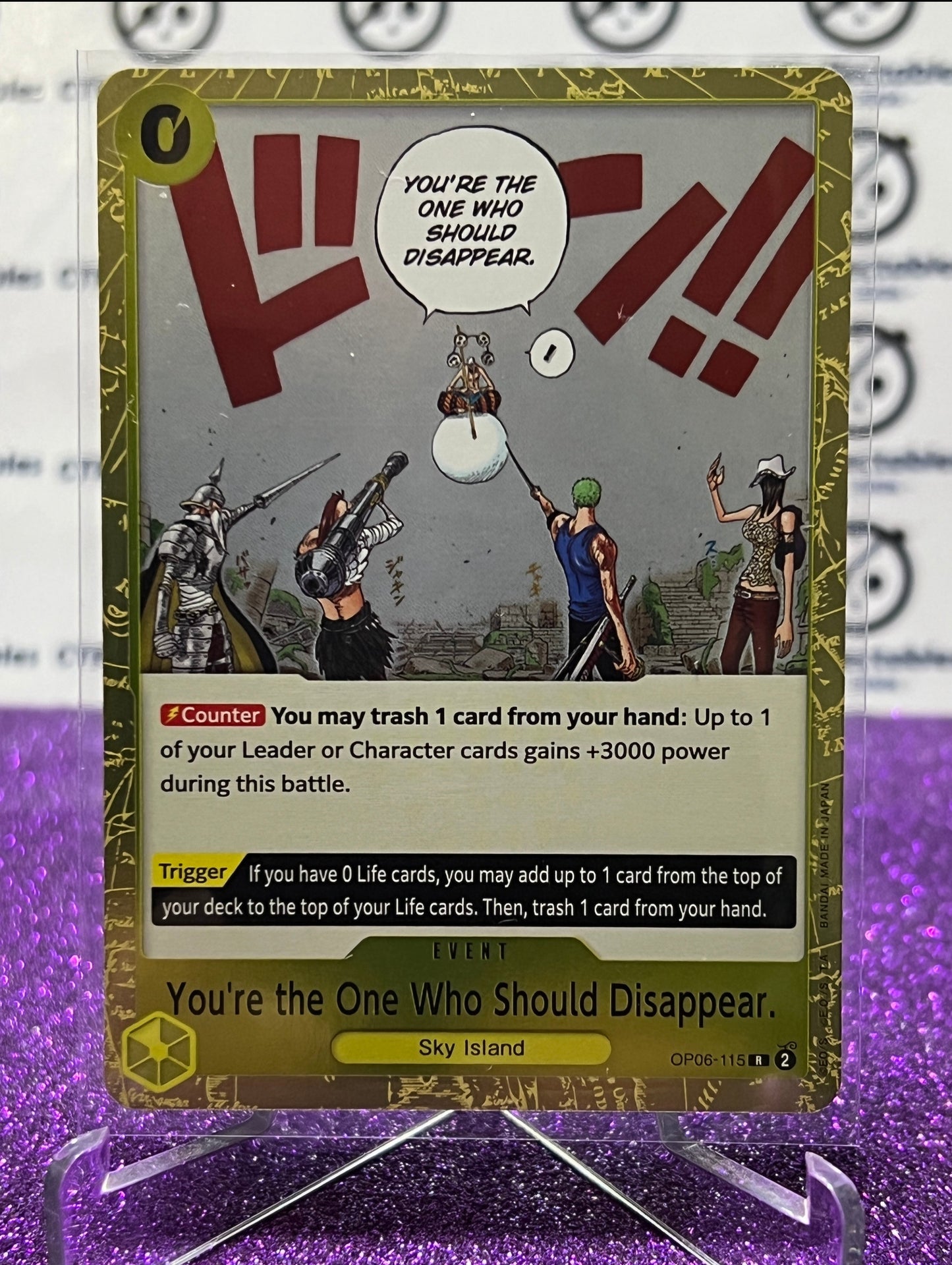 2024 ONE PIECE YOU'RE THE ONE WHO SHOULD DISAPPEAR # OP06-115 R  FOIL GAME CARD