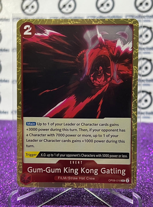 2024 ONE PIECE GUM-GUM KING KONG GATLING # OP06-018 R  FOIL WINGS OF THE CAPTAIN GAME CARD