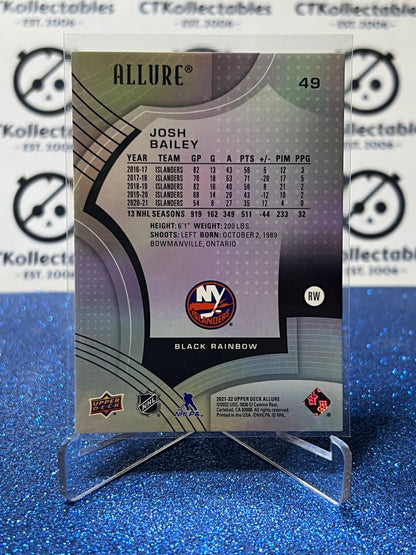 2021-22 UPPER DECK ALLURE JOSH BAILEY  # 49 BLACK RAINBOW NY ISLANDERS HOCKEY CARD