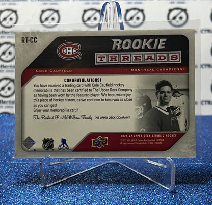 2021-22 UPPER DECK THREADS COLE CAUFIELD # RT-CC ROOKIE MONTREAL CANADIENS HOCKEY CARD