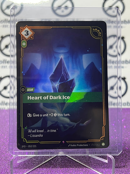 2026 RIFTBOUND LEAGUE OF LEGENDS SPIRITFORGED HEART OF DARK ICE # 052/221  FOIL TRADING GAME CARD