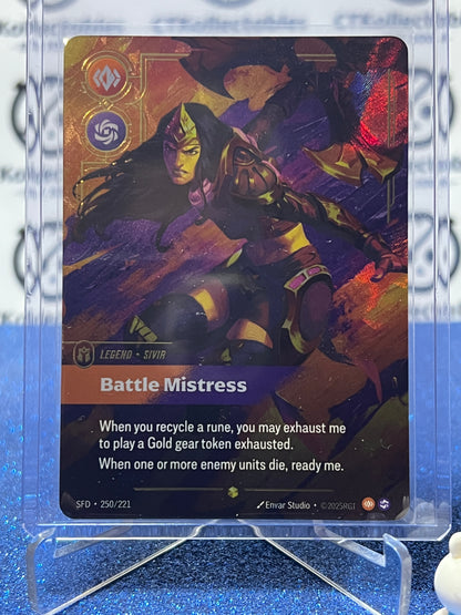 2026 RIFTBOUND LEAGUE OF LEGENDS SPIRITFORGED BATTLE MISTRESS # 250/221  FOIL OVERNUMBERED TRADING GAME CARD