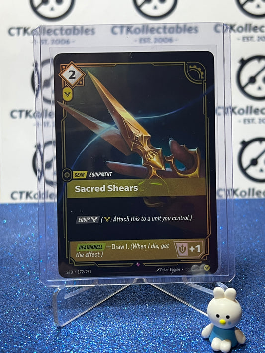 2026 RIFTBOUND LEAGUE OF LEGENDS SPIRITFORGED SACRED SHEARS # 172/221  FOIL TRADING GAME CARD