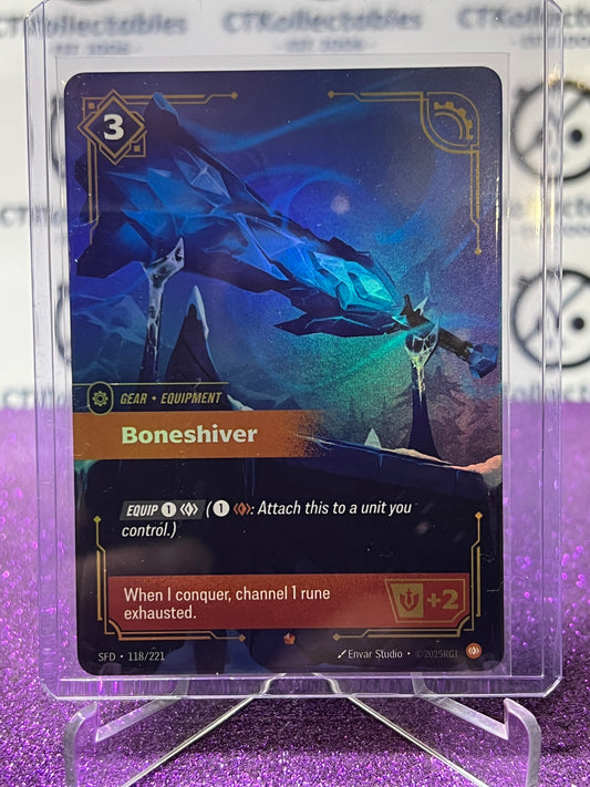 2026 RIFTBOUND LEAGUE OF LEGENDS SPIRITFORGED BONESHIVER # 118/221  FOIL TRADING GAME CARD