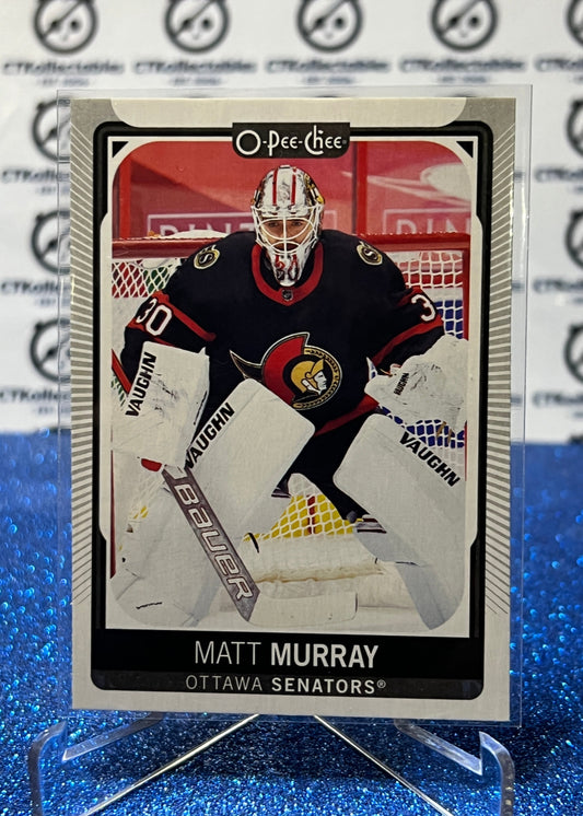 2021-22  O-PEE-CHEE MATT MURRAY # 316 OTTAWA SENATORS NHL HOCKEY TRADING CARD