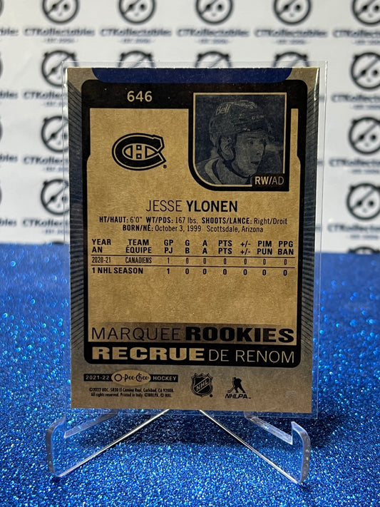 2021-22 O-PEE-CHEE JESSE YLONEN # 646 MARQUEE ROOKIE BLUE MONTREAL CANADIENS NHL HOCKEY TRADING CARD