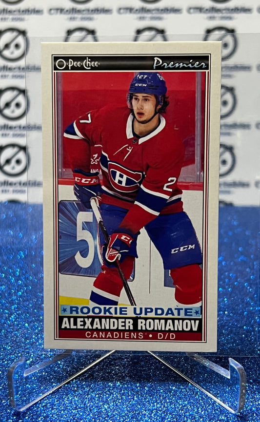 2021-22 O-PEE-CHEE PREMIER  ALEXANDER ROMANOV # P-51  ROOKIE TALLBOY MONTREAL CANADIENS HOCKEY CARD