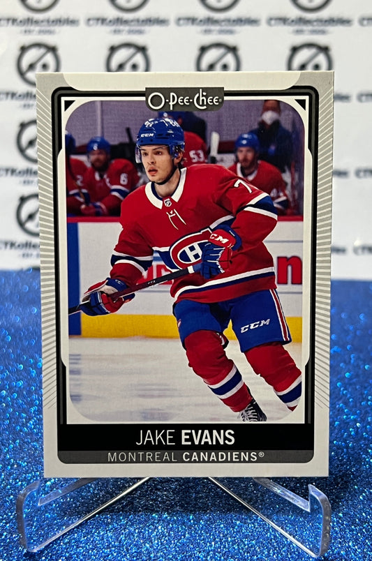 2021-22 O-PEE-CHEE JAKE EVANS # 294 MONTREAL CANADIENS HOCKEY CARD