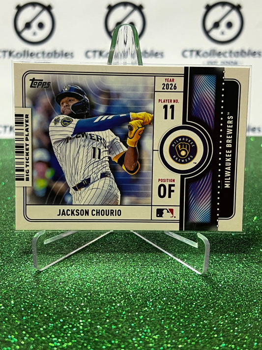 2026 TOPPS 75 JACKSON CHOURIO # BTP-12 BIG TICKET MILWAUKEE BREWERS BASEBALL CARD