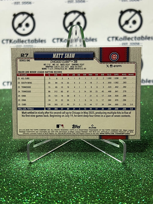 2026 TOPPS  75 MATT SHAW  # 27  RC CHICAGO CUBS  BASEBALL CARD