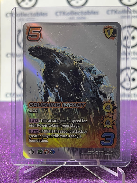 2026 UNIVERSUS GODZILLA CRUSHING IMPACT # UR GDZ01 118/186 FOIL GAME TRADING CARD
