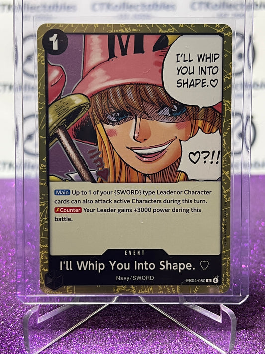 2026 ONE PIECE ADVENTURE ON KAMI'S ISLAND I'LL WHIP YOU INTO SHAPE # EB04-050 R FOIL TCG CARD