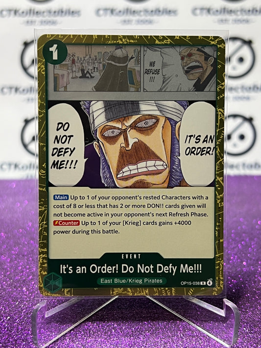 2026 ONE PIECE ADVENTURE ON KAMI'S ISLAND IT'S AN ORDER! DO NOT DEFY ME!!! # OP15-038 R FOIL TCG CARD