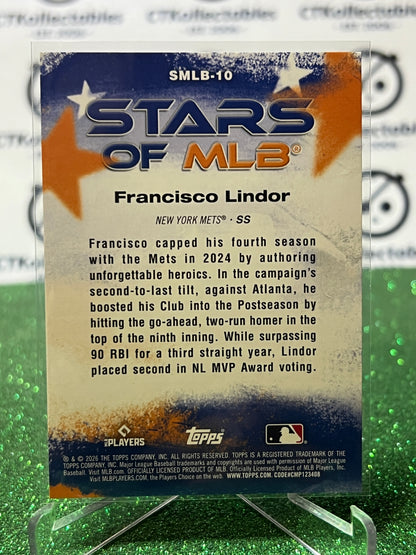 2026 TOPPS 75 FRANCISCO LINDOR # SMLB-10 STARS OF MLB NEW YORK METS BASEBALL CARD