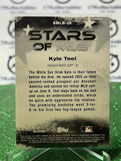 2026 TOPPS 75 KYLE TEEL # SMLB-28 RC STARS OF MLB CHICAGO WHITE SOX BASEBALL CARD