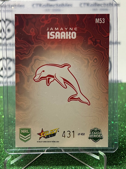 2026 Select NRL League Heroes Red Mercury  # M53 Jamayne Isaako 431/450 Dolphins
