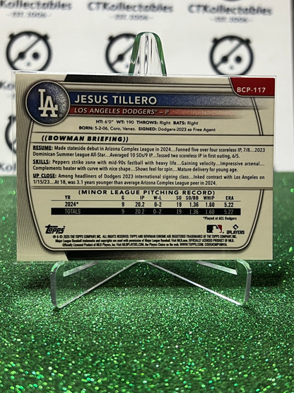 2026  BOWMAN CHROME JESUS TILLERO 1ST # BCP-117 LA DODGERS BASEBALL CARD