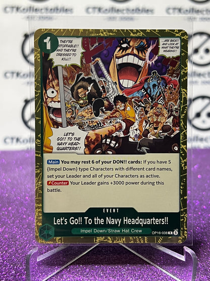 2026 ONE PIECE THE TIME OF BATTLE LETS GO !! TO THE NAVY HEADQUARTERS!! # OP16-038 R  FOIL TCG CARD