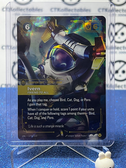 2026 RIFTBOUND LEAGUE OF LEGENDS UNLEASHED IVERN # 177a/219  FOIL TRADING GAME CARD