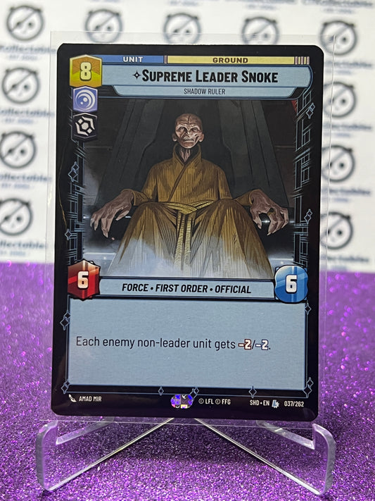 2024 STAR WARS UNLIMITED SUPREME LEADER SNOKE # 037/262 NM  NON-FOIL CARD