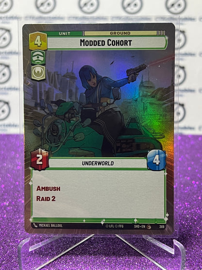 2024 STAR WARS UNLIMITED MODDED COHORT # 369 UNDERWORLD FOIL CARD