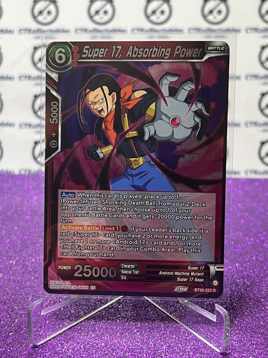 2024 DRAGON BALL SUPER SUPER 17,  ABSORBING POWER # BT26-023 R FOIL CARD