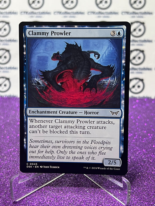 2024 MAGIC THE GATHERING DUSKMOURN HOUSE OF HORROR CLAMMY PROWLER # C 0045 ENCHANTMENT CREATURE-HORROR CARD