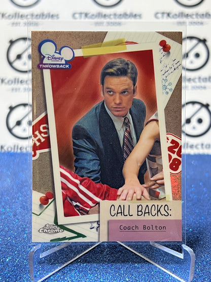 2026 DISNEY TOPPS CHROME COACH BOLTON # HSM-10 CALL BACK FOIL CARD