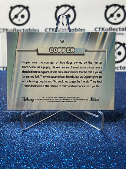 2026 DISNEY TOPPS CHROME COPPER # 46 THE FOX & THE HOUND FOIL CARD