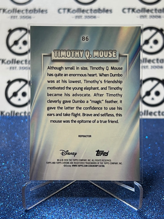 2026 DISNEY TOPPS CHROME TIMOTHY Q. MOUSE # 86 DUMBO  FOIL CARD