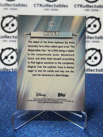 2026 DISNEY TOPPS CHROME  HUEY # 119 FOIL CARD