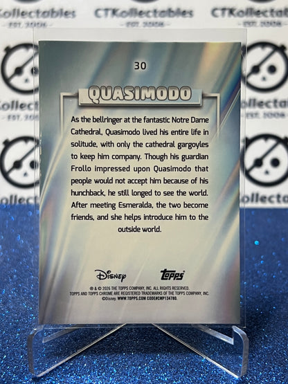 2026 DISNEY TOPPS CHROME QUASIMODO # 30 THE HUNCHBACK OF NOTRE DAME FOIL CARD