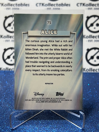 2026 DISNEY TOPPS CHROME ALICE # 75 ALICE IN WONDERLAND FOIL CARD