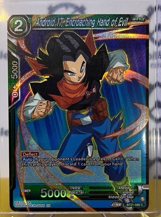 DBS ANDROID 17, ENCROACHING HAND OF EVIL # BT21-086 C FOIL DRAGON BALL SUPER CARD