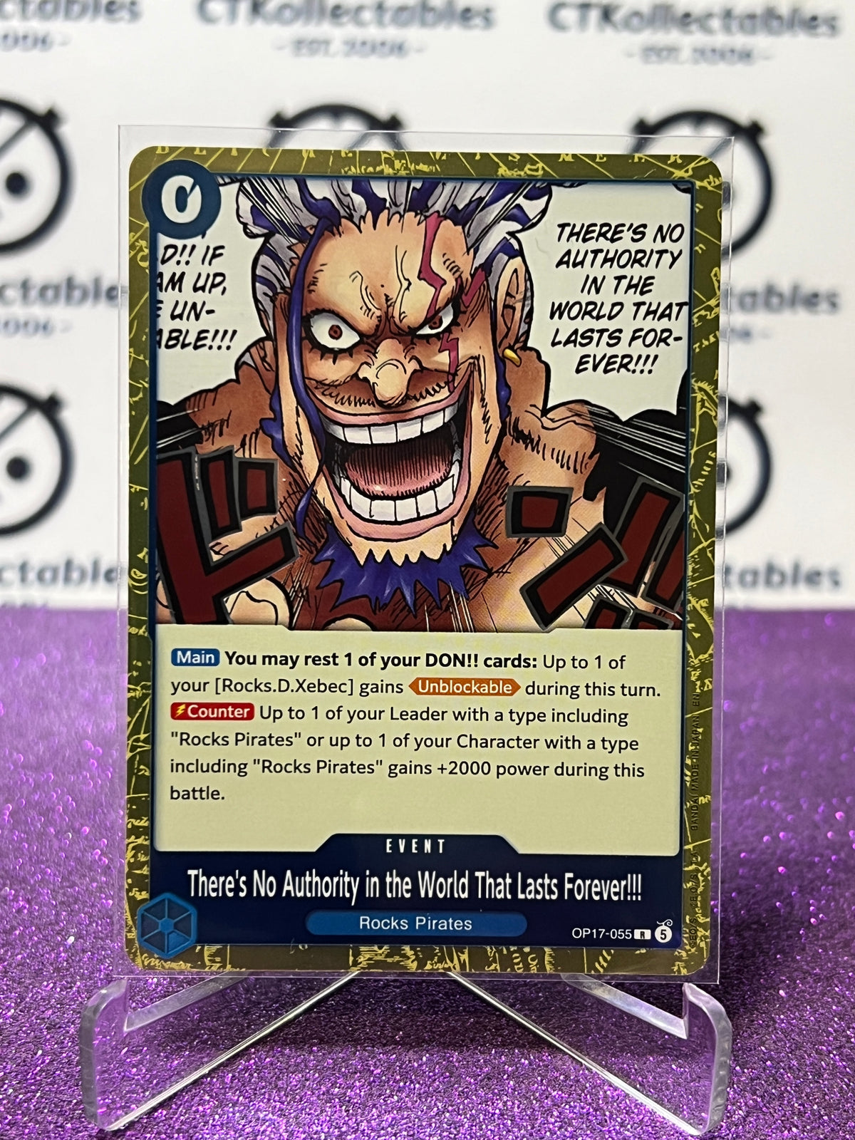 ONE PIECE THE WORLD'S STRONGEST WARRIORS THERE'S NO AUTHORITY IN THE WORLD THAT LASTS FOR EVER!!! # OP17-055 R FOIL ENGLISH TCG