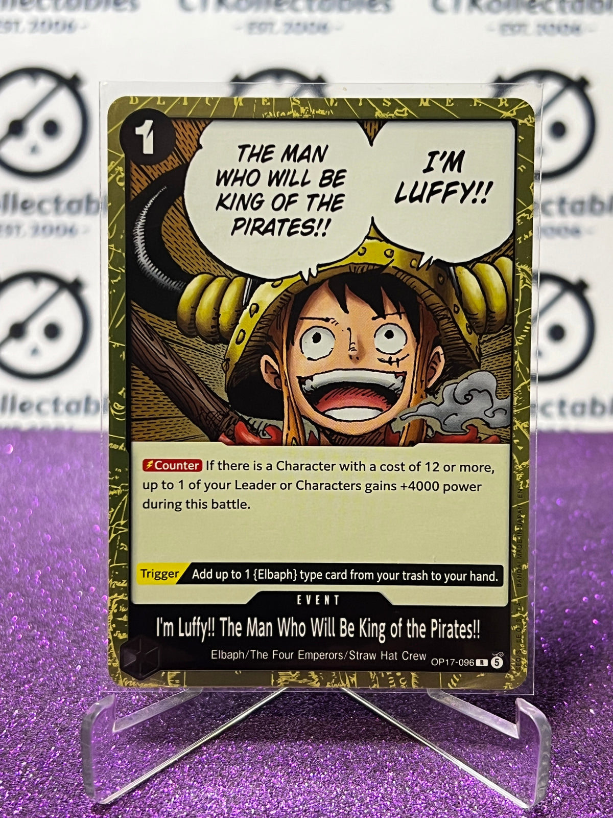 ONE PIECE THE WORLD'S STRONGEST WARRIORS I'M LUFFY!! THE MAN WHO WILL BE KING OF THE PIRATES!! # OP17-096 R FOIL ENGLISH TCG