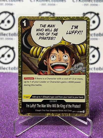 ONE PIECE THE WORLD'S STRONGEST WARRIORS I'M LUFFY!! THE MAN WHO WILL BE KING OF THE PIRATES!! # OP17-096 R FOIL ENGLISH TCG
