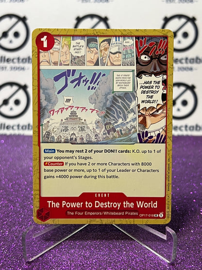 ONE PIECE THE WORLD'S STRONGEST WARRIORS THE POWER TO DESTROY THE WORLD # OP17-018 UC NON- FOIL ENGLISH TCG
