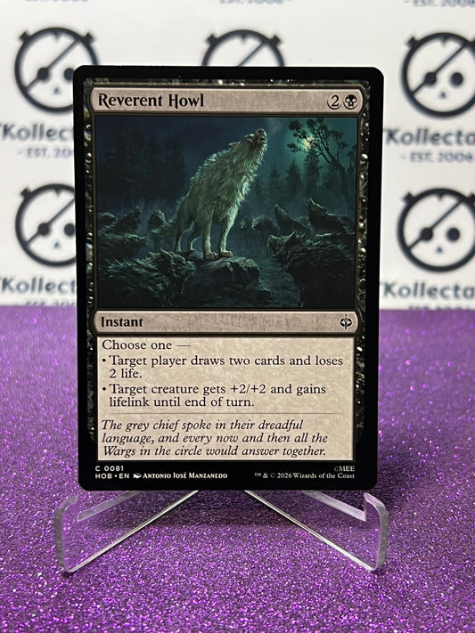 2026 MAGIC THE GATHERING THE HOBBIT REVERENT HOWL # C 0081 NON-FOIL TCG CARD