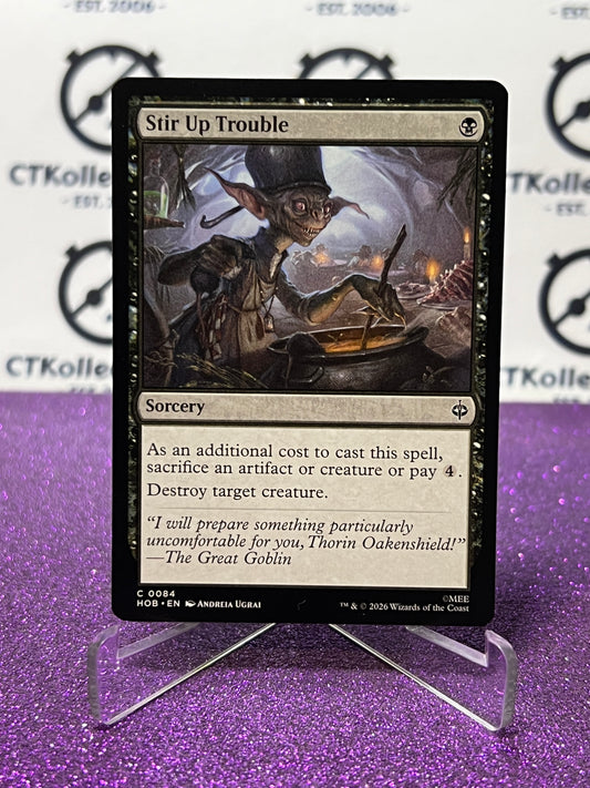 2026 MAGIC THE GATHERING THE HOBBIT STIR UP TROUBLE # C 0084 NON-FOIL SORCERY TCG CARD