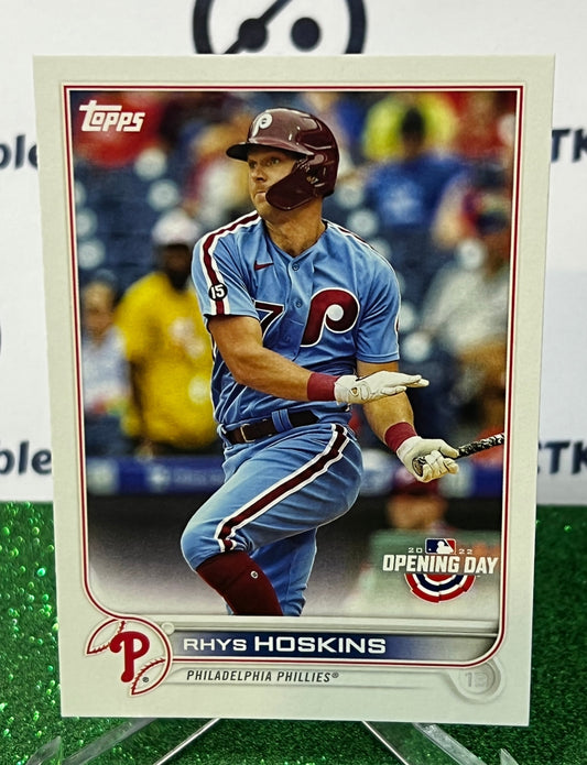 2022 TOPPS  OPENING DAY RHYS HOSKINS # 210  PHILADELPHIA PHILLIES BASEBALL CARD