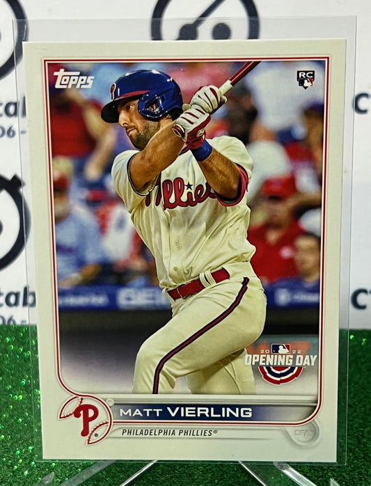 2022 TOPPS  OPENING DAY MATT VIERLING # 56 ROOKIE  PHILADELPHIA PHILLIES BASEBALL CARD