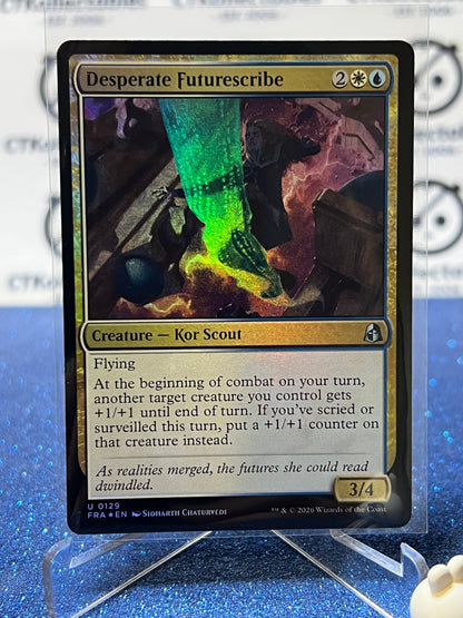 2026 MAGIC THE GATHERING REALITY FRACTURE DESPERATE FUTURESCRIBE # U 0129  FOIL TCG CARD