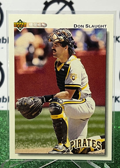 1991-92 UPPER DECK DON SLAUGHT # 540  PITTSBURGH PIRATES BASEBALL CARD