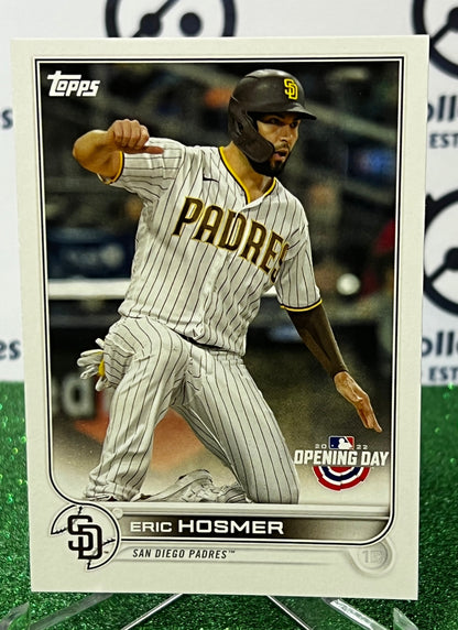 2022 TOPPS OPENING DAY ERIC HOSMER # 115 SAN DIEGO PADRES BASEBALL CARD