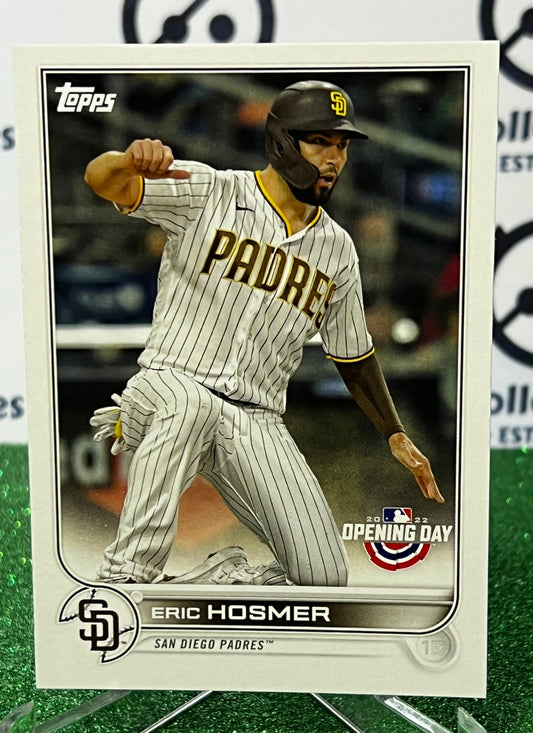 2022 TOPPS OPENING DAY ERIC HOSMER # 115 SAN DIEGO PADRES BASEBALL CARD