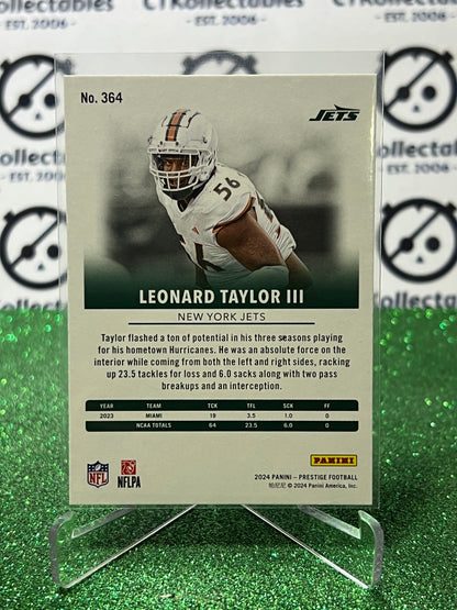 2024 PANINI PRESTIGE LEONARD TAYLOR III # 364 RC  NFL NEW YORK JETS GRIDIRON CARD